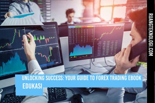Finding the Right Forex Trading Ebook